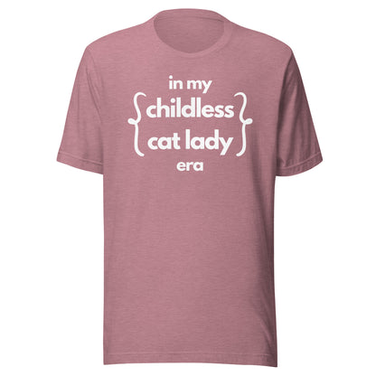 Childless Cat Lady Era - Unisex T-Shirt