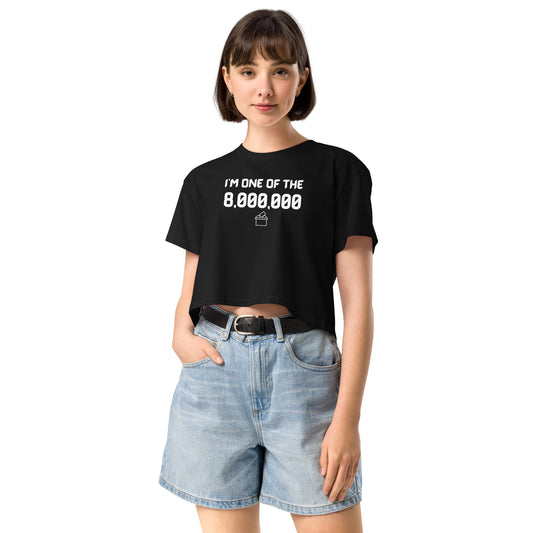 I'm One of the 8,000,000 - Women’s Crop Top