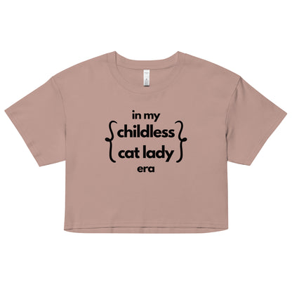 In My Childless Cat Lady Era - Women’s Crop Top